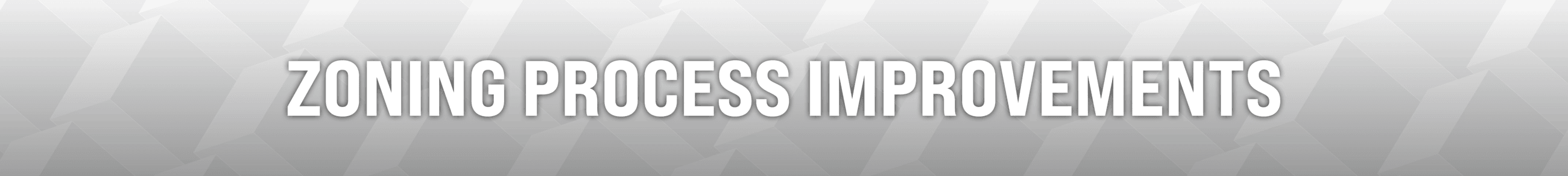 Zoning Process Improvements
