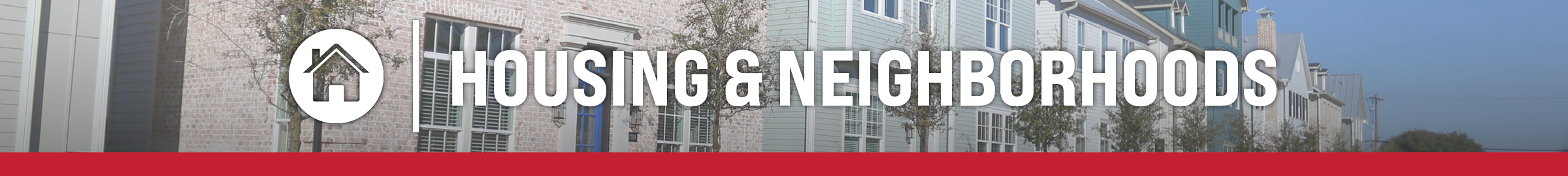 Housing & Neighborhoods